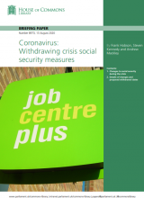 Coronavirus: Withdrawing crisis social security measures: (Briefing Paper Number 8973)
